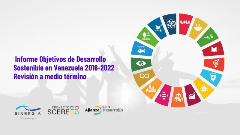 Informe Objetivos de Desarrollo Sostenible en Venezuela 2016-2022