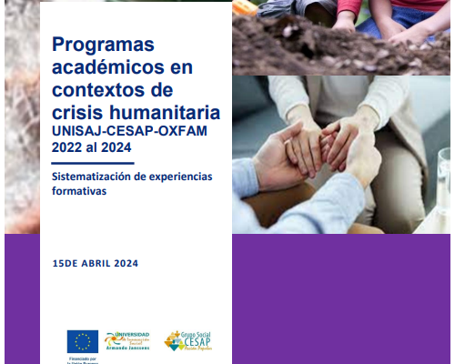 Programas Académicos en Contextos de Crisis Humanitaria Unisaj - Cesap - Oxfam